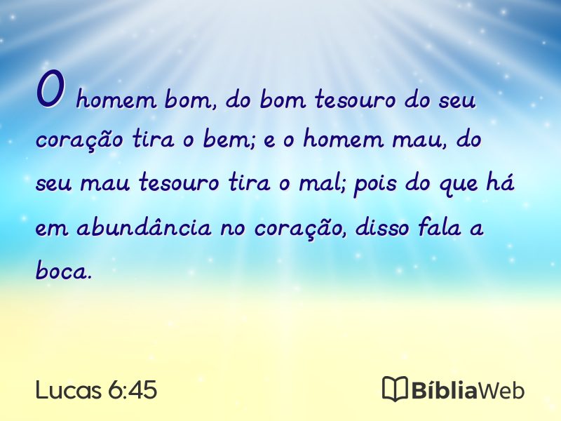 Lucas 6:45 em imagem para compartilhar