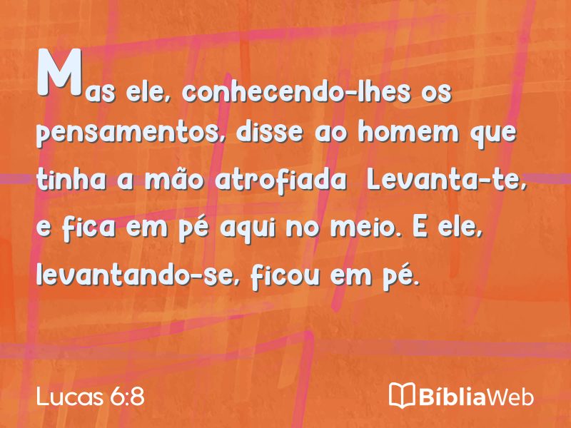 Lucas 6:8 em imagem para compartilhar