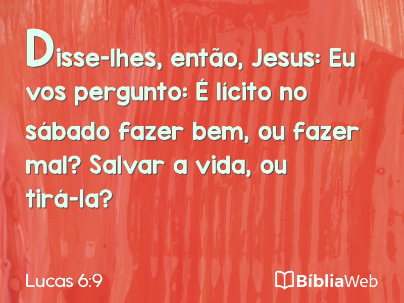 Lucas 6:9 em imagem para compartilhar