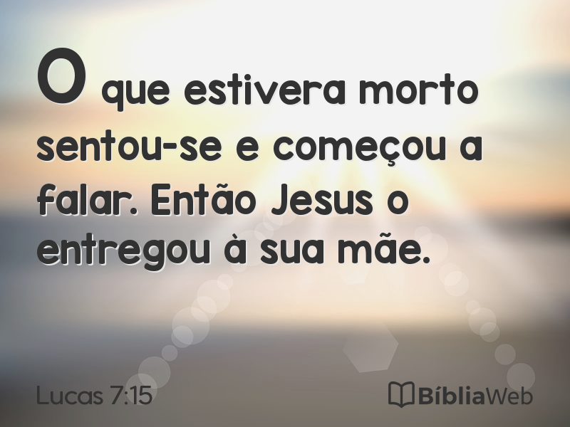 Lucas 7:15 em imagem para compartilhar
