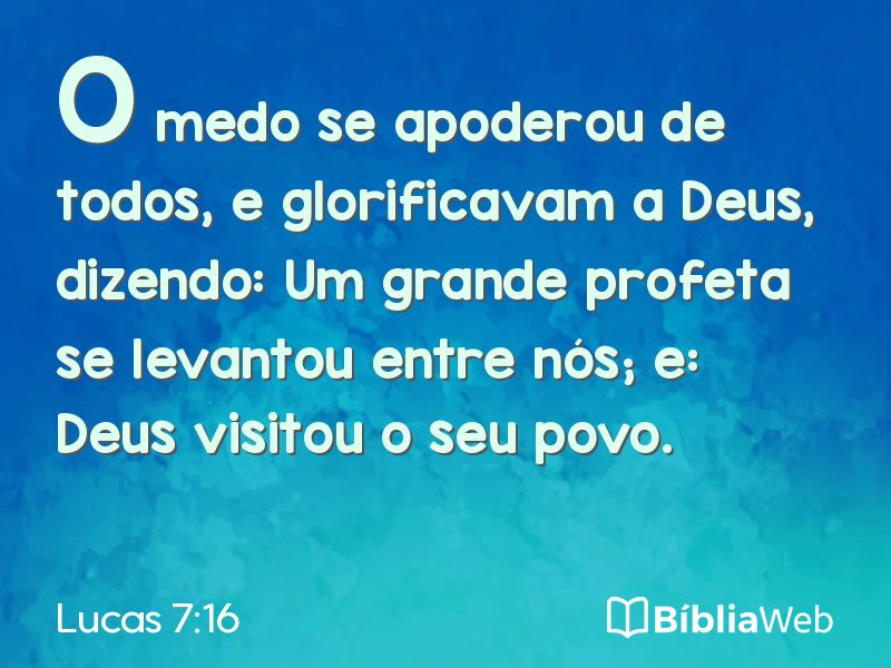 Lucas 7:16 em imagem para compartilhar