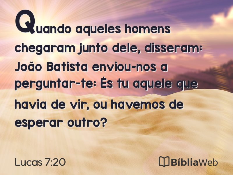 Lucas 7:20 em imagem para compartilhar