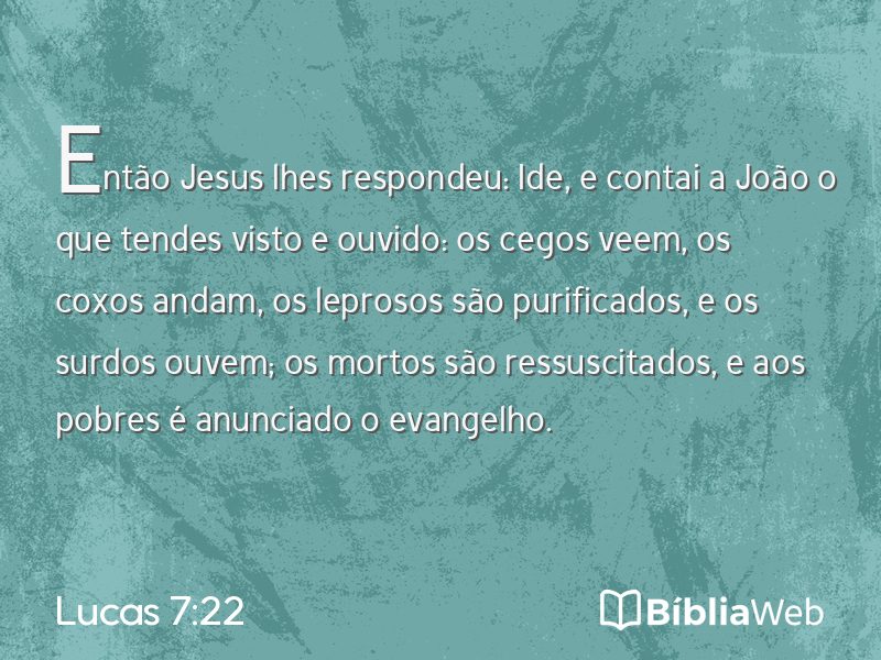 Lucas 7:22 em imagem para compartilhar