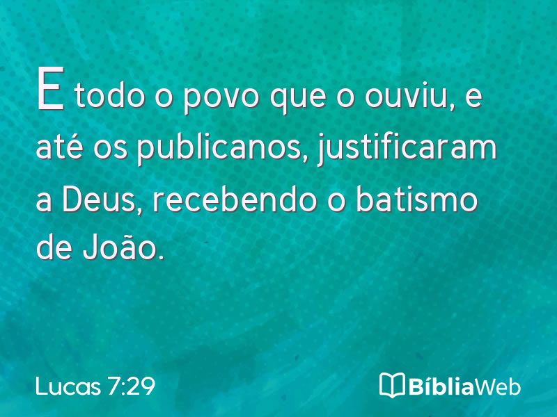 Lucas 7:29 em imagem para compartilhar
