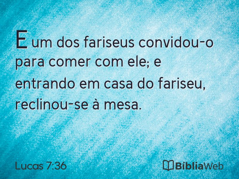 Lucas 7:36 em imagem para compartilhar