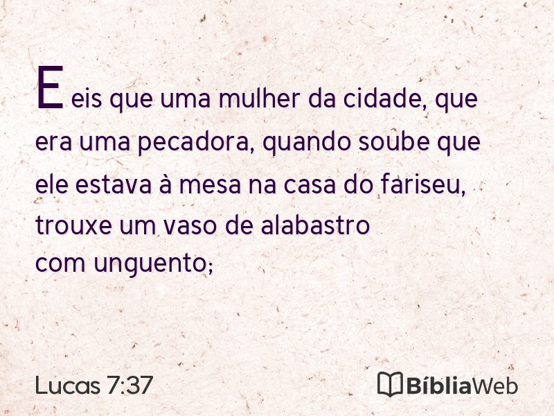 Lucas 7:37 em imagem para compartilhar