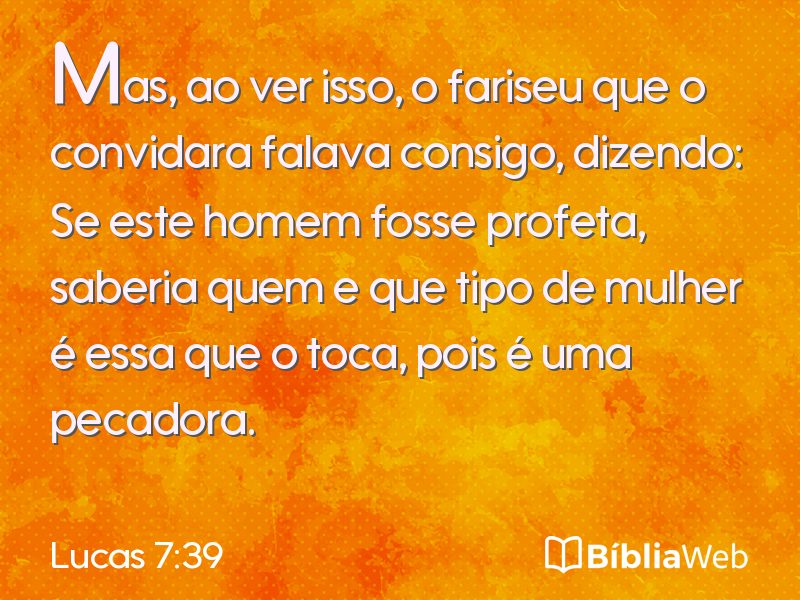 Lucas 7:39 em imagem para compartilhar