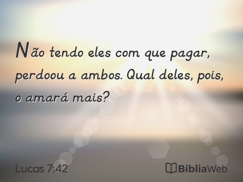 Lucas 7:42 em imagem para compartilhar