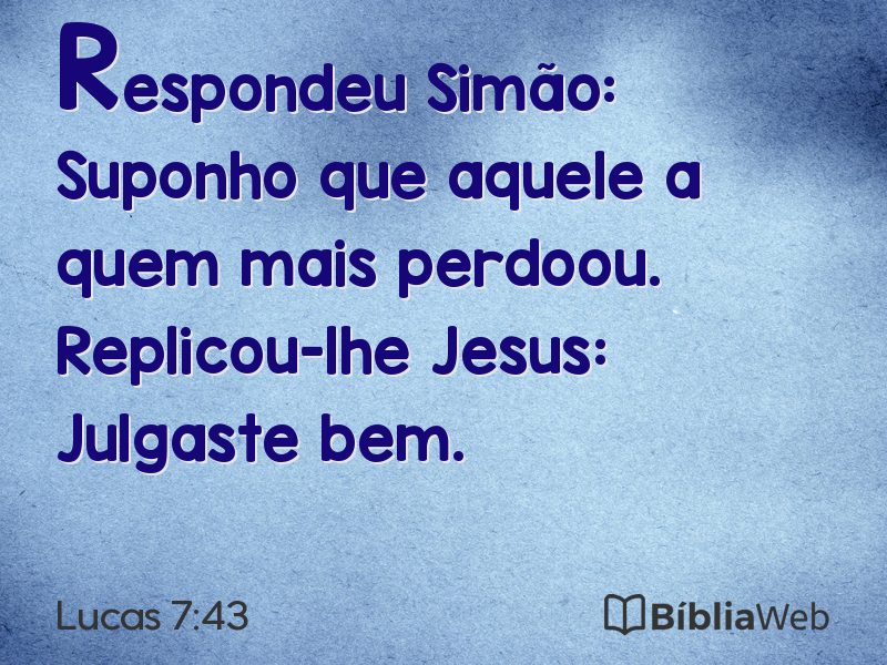 Lucas 7:43 em imagem para compartilhar