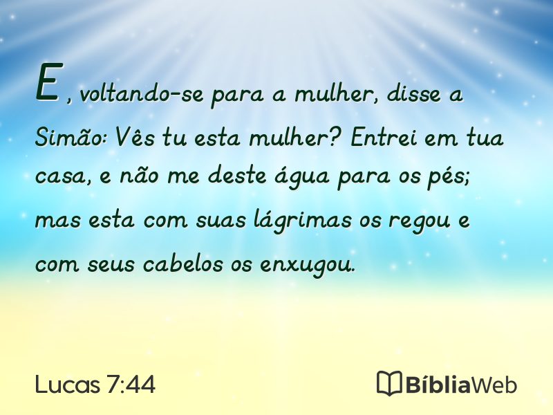 Lucas 7:44 em imagem para compartilhar