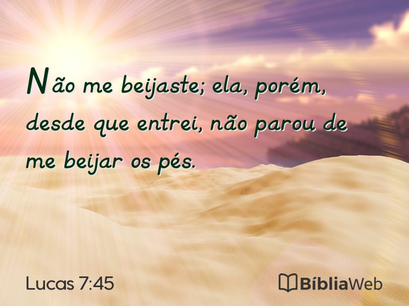 Lucas 7:45 em imagem para compartilhar