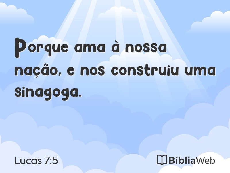 Lucas 7:5 em imagem para compartilhar
