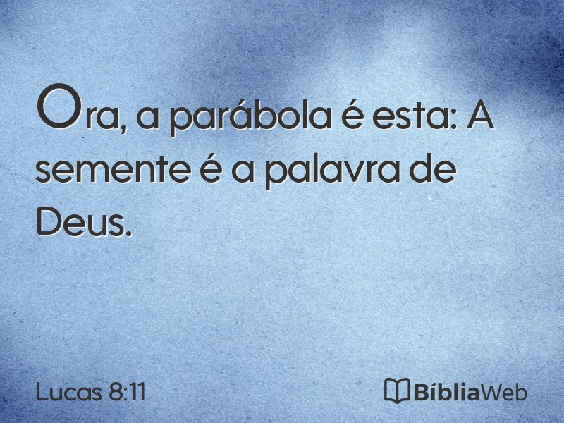 Lucas 8:11 em imagem para compartilhar