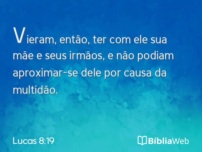 Lucas 8:19 em imagem para compartilhar
