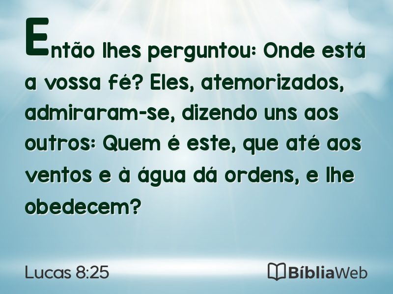 Lucas 8:25 em imagem para compartilhar