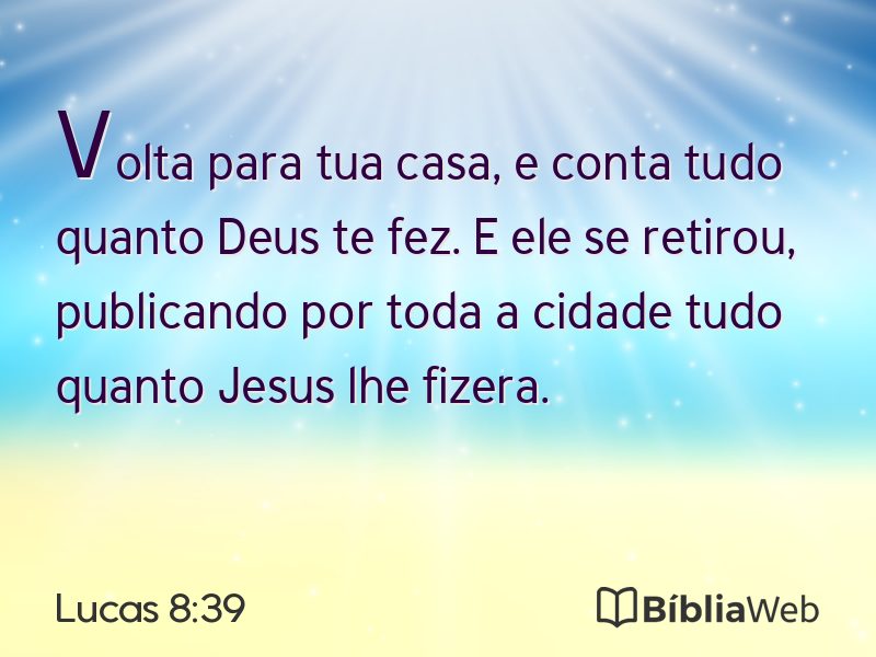 Lucas 8:39 em imagem para compartilhar