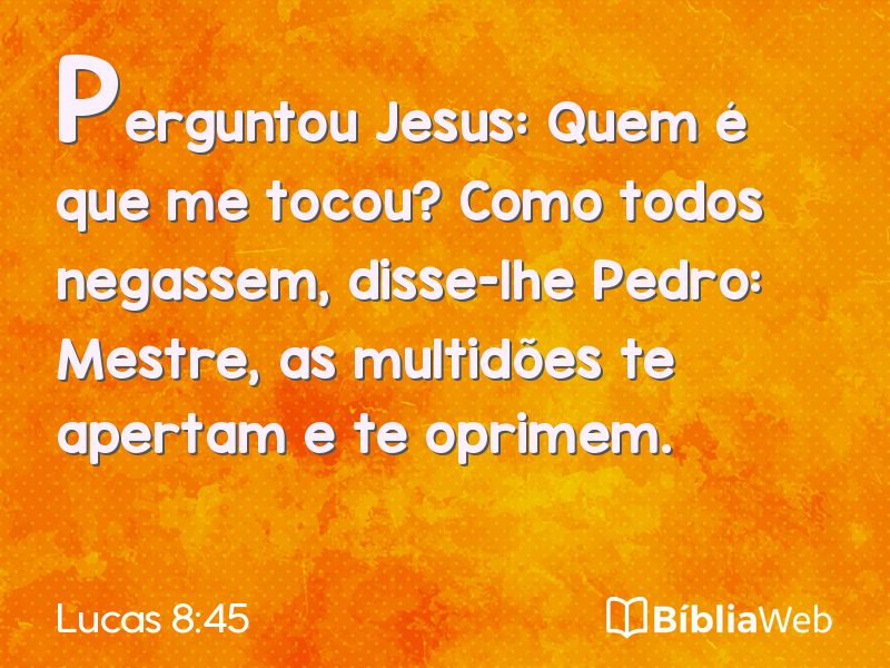 Lucas 8:45 em imagem para compartilhar