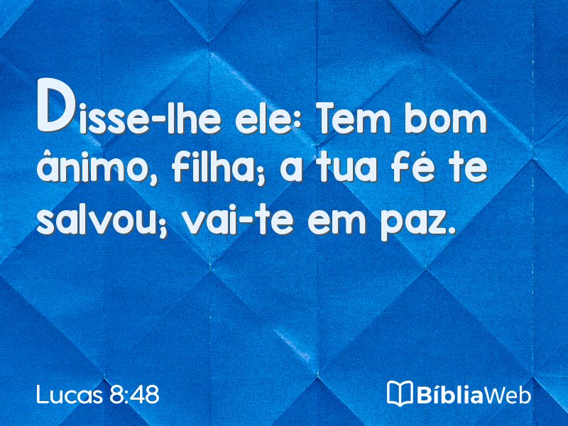 Lucas 8:48 em imagem para compartilhar