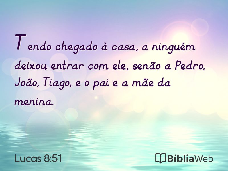Lucas 8:51 em imagem para compartilhar
