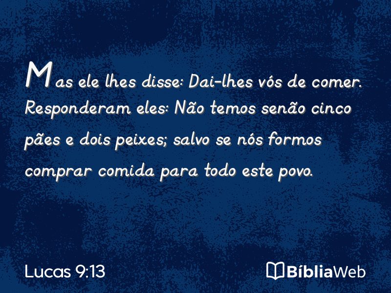 Lucas 9:13 em imagem para compartilhar