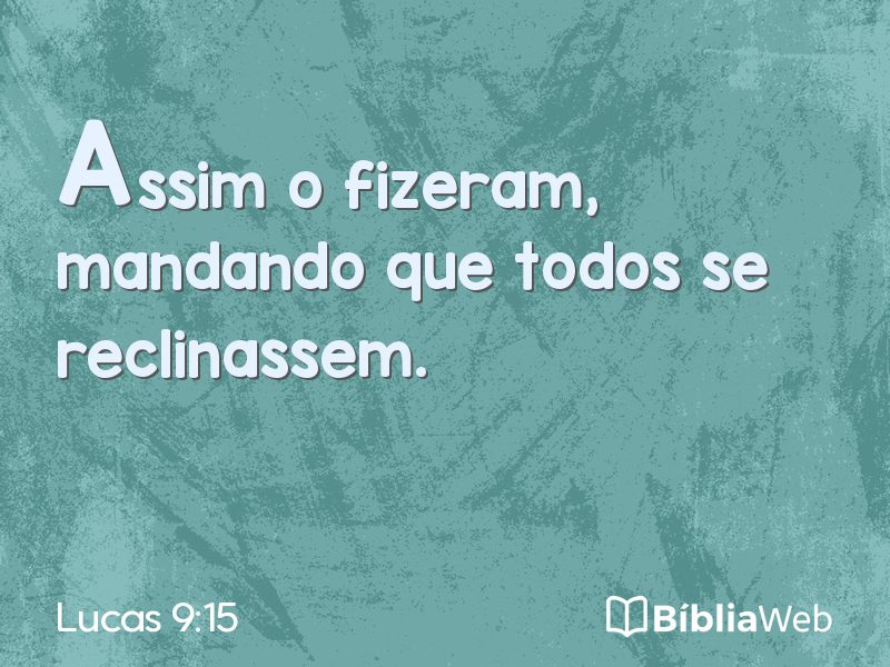 Lucas 9:15 em imagem para compartilhar
