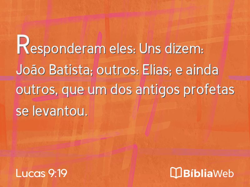 Lucas 9:19 em imagem para compartilhar