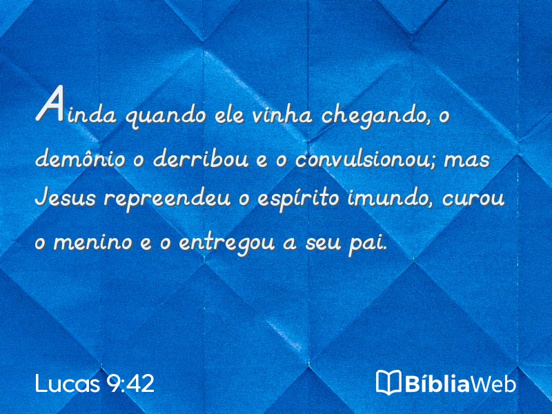 Lucas 9:42 em imagem para compartilhar