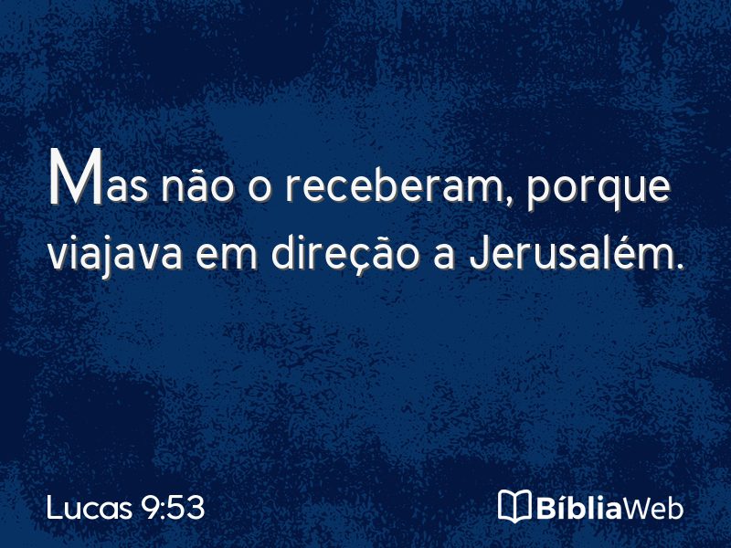 Lucas 9:53 em imagem para compartilhar