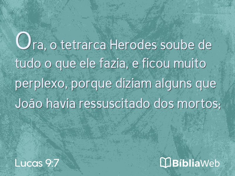 Lucas 9:7 em imagem para compartilhar