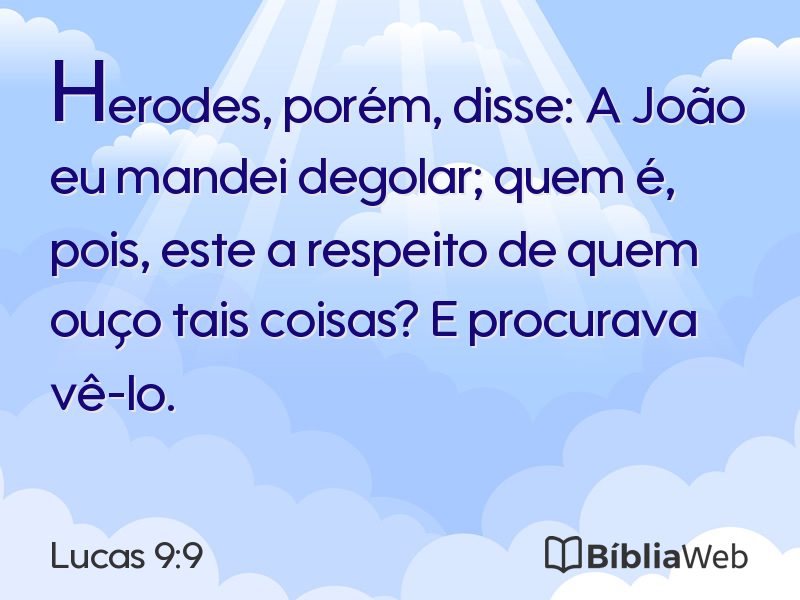 Lucas 9:9 em imagem para compartilhar