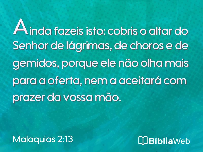Malaquias 2:13 em imagem para compartilhar