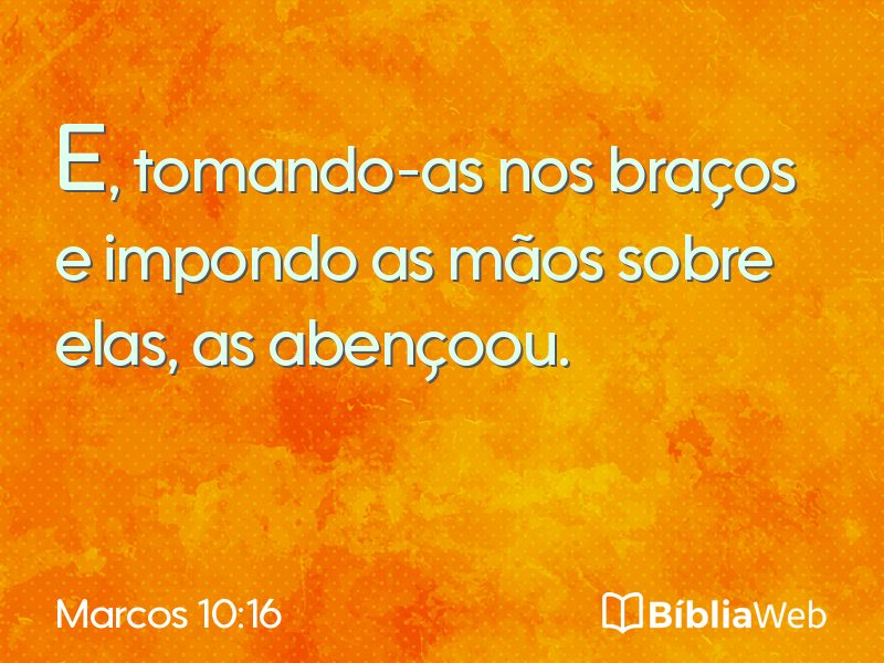 Marcos 10:16 em imagem para compartilhar