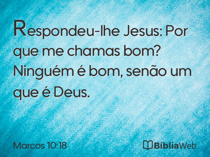 Marcos 10:18 em imagem para compartilhar