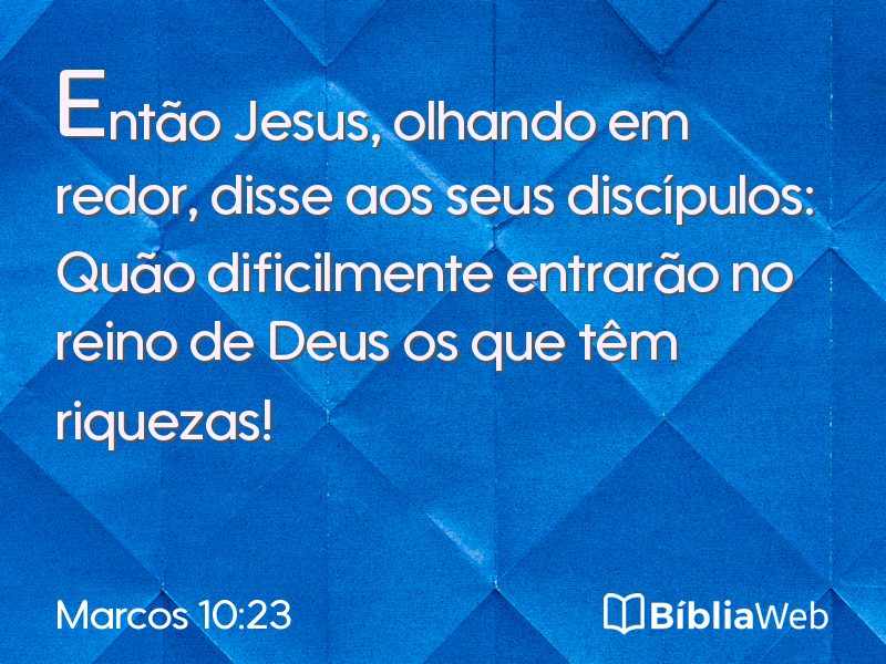 Marcos 10:23 em imagem para compartilhar