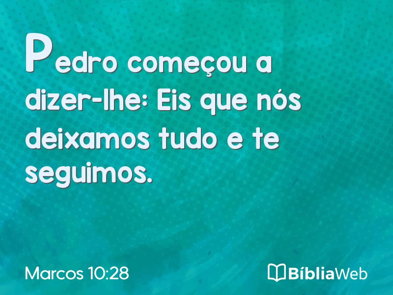 Marcos 10:28 em imagem para compartilhar