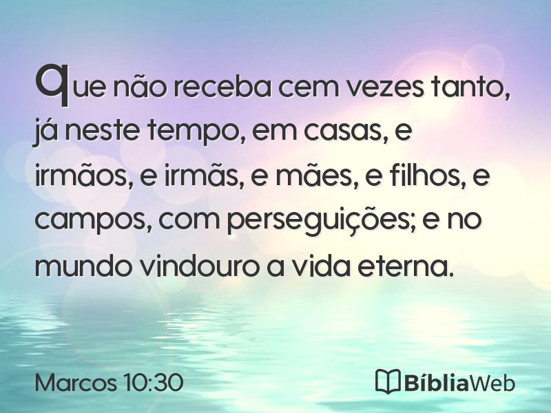 Marcos 10:30 em imagem para compartilhar