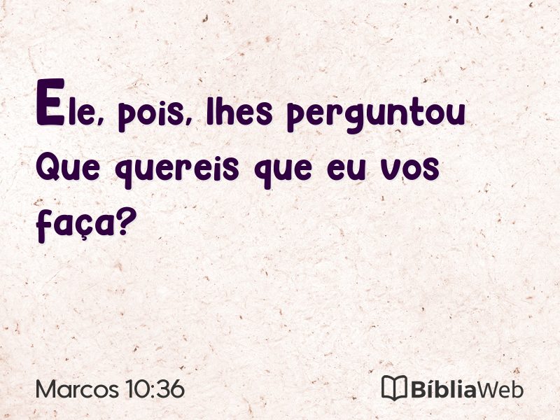 Marcos 10:36 em imagem para compartilhar