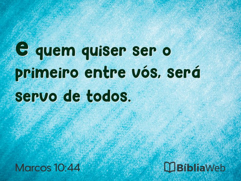 Marcos 10:44 em imagem para compartilhar