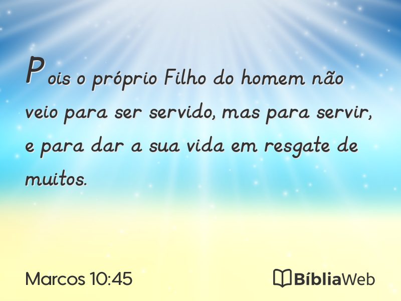 Marcos 10:45 em imagem para compartilhar