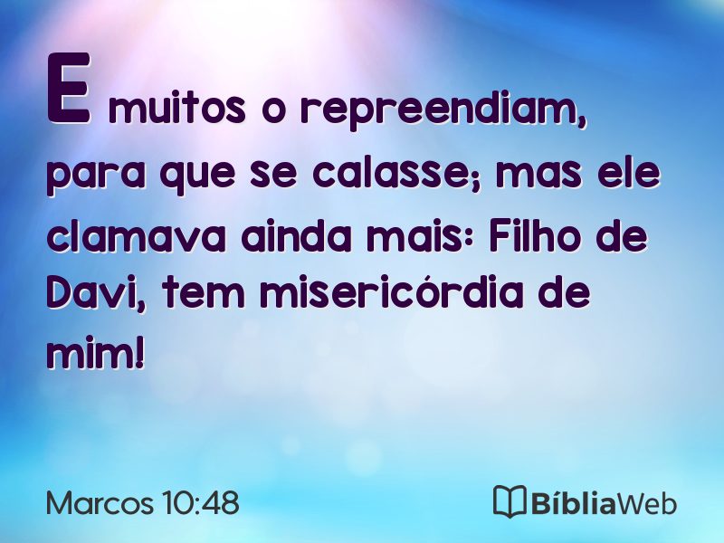 Marcos 10:48 em imagem para compartilhar
