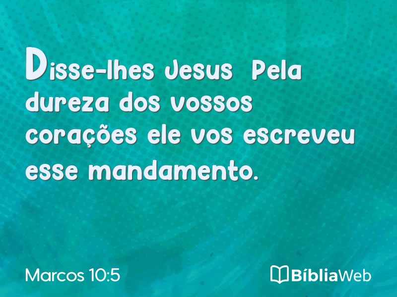 Marcos 10:5 em imagem para compartilhar