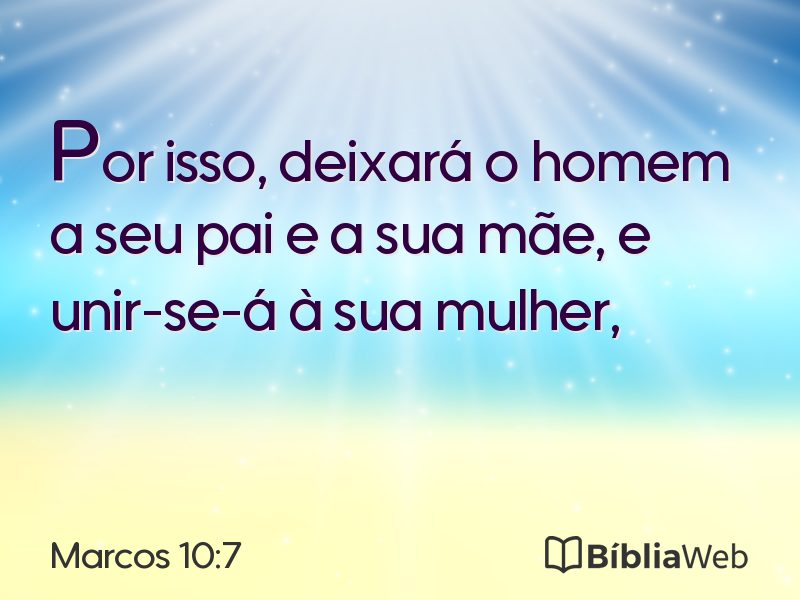 Marcos 10:7 em imagem para compartilhar