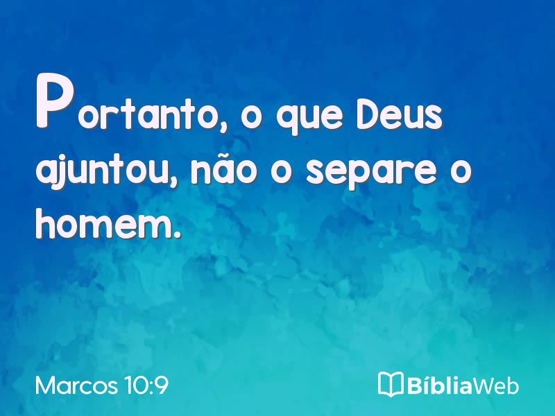 Marcos 10:9 em imagem para compartilhar