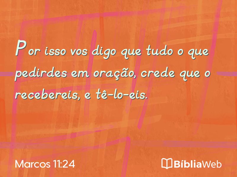 Marcos 11:24 em imagem para compartilhar
