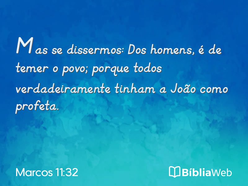 Marcos 11:32 em imagem para compartilhar