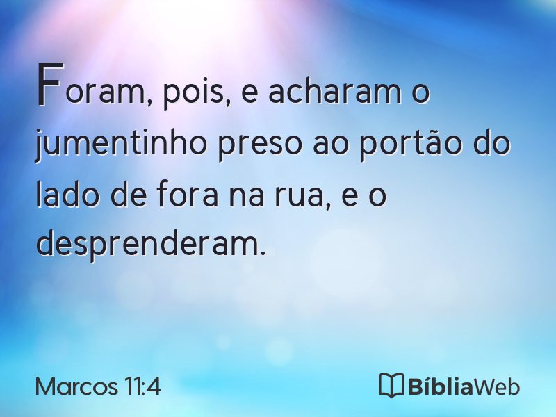 Marcos 11:4 em imagem para compartilhar