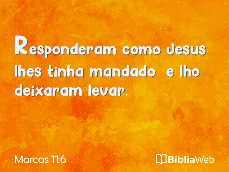 Marcos 11:6 em imagem para compartilhar