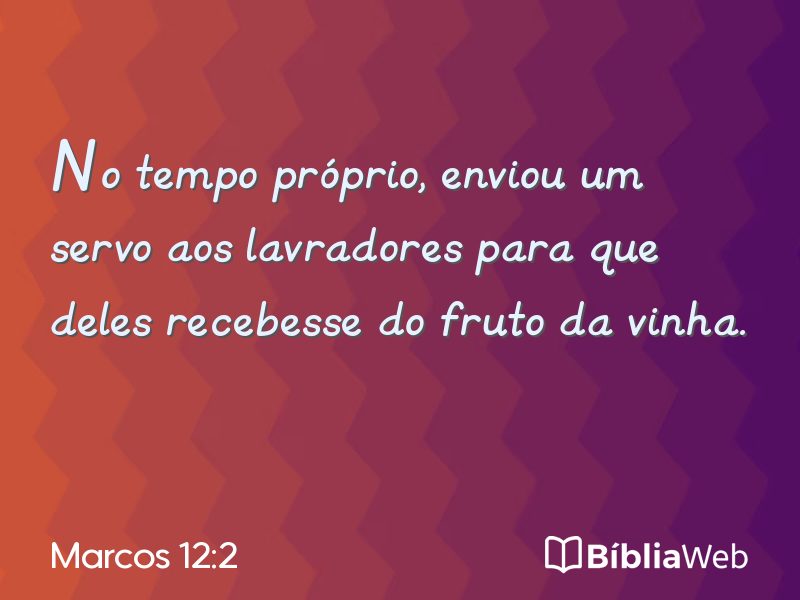 Marcos 12:2 em imagem para compartilhar