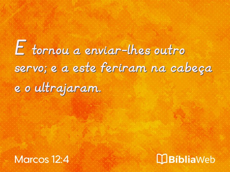 Marcos 12:4 em imagem para compartilhar