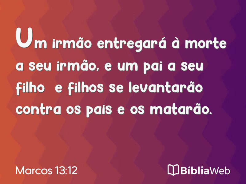 Marcos 13:12 em imagem para compartilhar